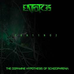 Enforces : The Dopamine Hypothesis of Schizophrenia